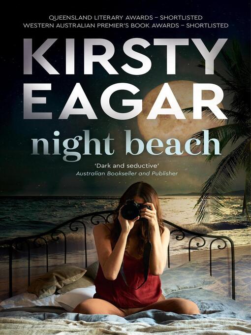 Title details for Night Beach by Kirsty Eagar - Available